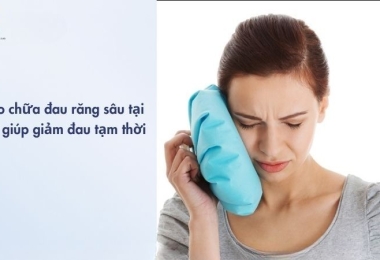 10 mẹo chữa đau răng sâu tại nhà giúp giảm đau tạm thời