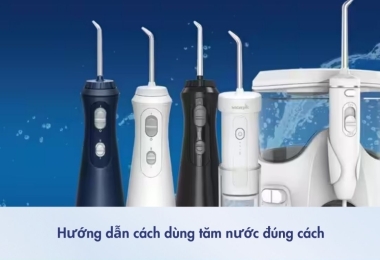 Hướng Dẫn Cách Dùng Tăm Nước Đúng Cách Từ A-Z Cho Người Mới