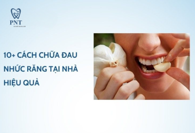 10 cách giảm đau nhức răng ngay tại nhà